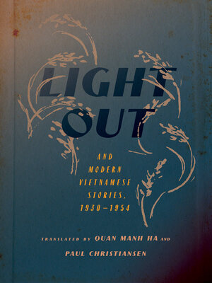 cover image of "Light Out" and Modern Vietnamese Stories, 1930–1954